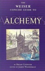 Cover: The Weiser Concise Guide to Alchemy - Red Wheel/Weiser