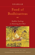 Cover: Food of Bodhisattvas - Shambhala Publications Inc
