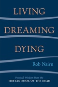 Cover: Living, Dreaming, Dying - Shambhala Publications Inc