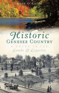 Enlarge image Cover: Historic Genesse Country - Arcadia Publishing (SC)