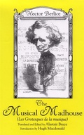 Cover: The Musical Madhouse - University of Rochester Press
