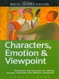 Cover: Characters, Emotion & Viewpoint (Write Great Fiction) - Writer's Digest Books