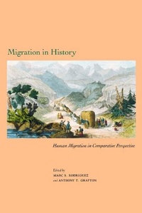 Enlarge image Cover: Migration in History - University of Rochester Press