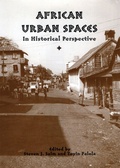 Cover: African Urban Spaces in Historical Perspective - University of Rochester Press