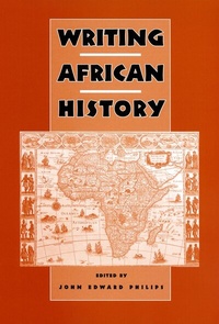 Enlarge image Cover: Writing African History - University of Rochester Press