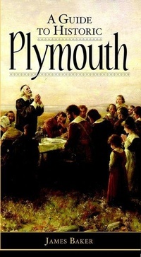 Enlarge image Cover: A Guide to Historic Plymouth - Arcadia Publishing (SC)