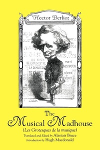 Abbildung von: The Musical Madhouse - University of Rochester Press