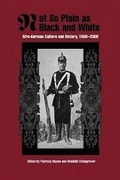 Cover: Not So Plain as Black and White - University of Rochester Press