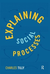 Enlarge image Cover: Explaining Social Processes - Routledge