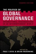 Cover: The Politics of Global Governance - Lynne Rienner Publishers Inc