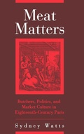 Cover: Meat Matters - University of Rochester Press