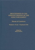 Cover: Proceedings in the Opening Session of the Long Parliament - University of Rochester Press