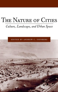 Enlarge image Cover: The Nature of Cities - University of Rochester Press