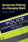 Cover: Democratic Policing in a Changing World - Routledge