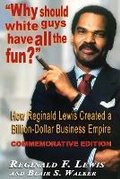 Cover: Why Should White Guys Have All the Fun? - Black Classic Press