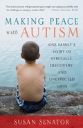 Cover: Making Peace with Autism - Shambhala Publications Inc
