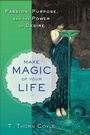 Cover: Make Magic of Your Life - Red Wheel/Weiser