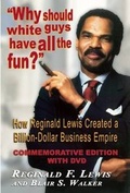 Cover: Why Should White Guys Have All the Fun? - Black Classic Press