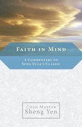 Cover: Faith in Mind - Shambhala Publications Inc