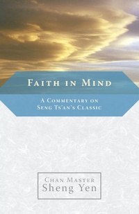 Enlarge image Cover: Faith in Mind - Shambhala Publications Inc