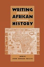 Cover: Writing African History - University of Rochester Press