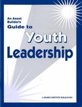 Cover: Asset Builder's Guide to Youth Leadership - Search Institute