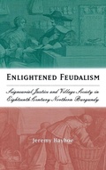Cover: Enlightened Feudalism - University of Rochester Press