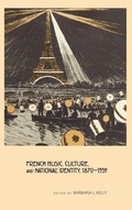 Cover: French Music, Culture, and National Identity, 1870-1939 - University of Rochester Press