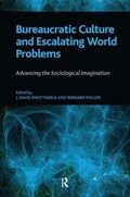 Cover: Bureaucratic Culture and Escalating World Problems - Routledge