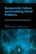 Cover: Bureaucratic Culture and Escalating World Problems - Routledge