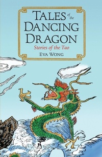 Abbildung von: Tales of the Dancing Dragon - Shambhala Publications Inc