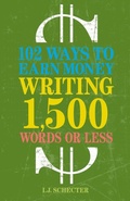Cover: 102 Ways to Earn Money Writing 1,500 Words or Less - Writer's Digest Books