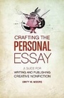 Cover: Crafting the Personal Essay - Writer's Digest Books