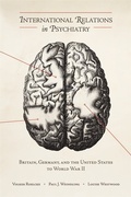Cover: International Relations in Psychiatry - University of Rochester Press