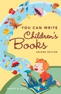 Cover: You Can Write Children's Books - Writer's Digest Books