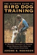 Cover: Ultimate Guide to Bird Dog Training - The Lyons Press