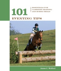 Enlarge image Cover: 101 Eventing Tips - The Lyons Press
