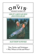 Cover: Orvis Pocket Guide to Great Lakes Salmon and Steelhead - The Lyons Press