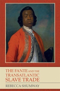 Abbildung von: The Fante and the Transatlantic Slave Trade - University of Rochester Press