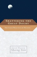 Cover: Shattering the Great Doubt - Shambhala Publications Inc