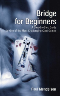 Abbildung von: Bridge for Beginners - The Lyons Press