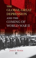 Cover: Global Great Depression and the Coming of World War II - Routledge