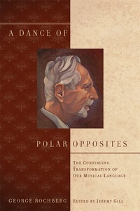 Abbildung von: A Dance of Polar Opposites - University of Rochester Press