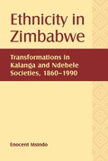 Cover: Ethnicity in Zimbabwe - University of Rochester Press