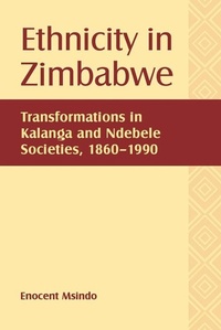 Enlarge image Cover: Ethnicity in Zimbabwe - University of Rochester Press