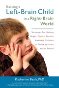 Cover: Raising a Left-Brain Child in a Right-Brain World - Shambhala Publications Inc