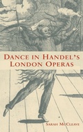 Cover: Dance in Handel's London Operas - University of Rochester Press