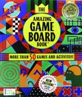 Cover: The Amazing Game Board Book - Innovative Kids,US