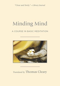 Enlarge image Cover: Minding Mind - Shambhala Publications Inc