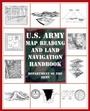 Cover: U.S. Army Map Reading and Land Navigation Handbook - The Lyons Press